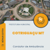 Apostila Condutor de Ambulância Prefeitura de Cotriguaçu MT 2025