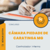 Apostila Controlador Interno Câmara de Piedade de Caratinga MG 2025