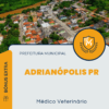 Apostila Médico Veterinário Prefeitura de Adrianópolis PR 2025
