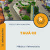 Apostila Médico Veterinário Concurso Prefeitura Tauá CE 2025