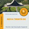 Apostila Monitor de Educação Especial Prefeitura de Nova Trento SC 2025