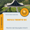 Apostila Monitor de Educação Infantil Prefeitura de Nova Trento SC 2025