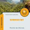 Apostila Monitor de Oficinas Prefeitura de Sorriso MT 2025