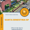 Apostila Oficial de Apoio Administrativo Concurso Prefeitura de Santa Ernestina SP 2025