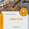 Apostila Professor Processo Seletivo Prefeitura de Ubiratã PR 2025