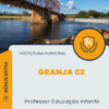 Apostila Professor Educação Infantil Prefeitura de Granja CE 2025