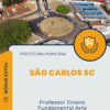 Apostila Professor Ensino Fundamental Arte Prefeitura de São Carlos SC 2025