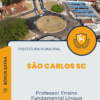 Apostila Professor Ensino Fundamental Língua Portuguesa Prefeitura de São Carlos SC 2025