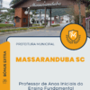 Apostila Professor de Anos Iniciais do Ensino Fundamental Prefeitura de Massaranduba SC 2025