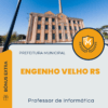 Apostila Professor de Informática Prefeitura de Engenho Velho RS 2025