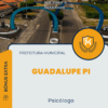 Apostila Psicólogo Prefeitura de Guadalupe PI 2025