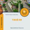 Apostila Secretário Escola Concurso Prefeitura Tauá CE 2025