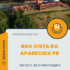 Apostila Técnico de Enfermagem Processo Seletivo Boa Vista da Aparecida PR 2025