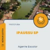 Apostila Agente Escolar Concurso Ipaussu SP 2025