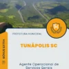 Apostila Agente Operacional de Serviços Gerais Prefeitura de Tunápolis SC 2025