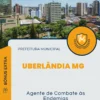 Apostila Agente de Combate às Endemias Prefeitura de Uberlândia MG 2025