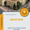 Apostila Agente de Organização Escolar Processo Seletivo SEE SP 2025