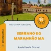 Apostila Assistente Social Prefeitura de Serrano do Maranhão MA 2025