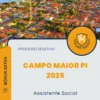Apostila Assistente Social Processo Seletivo Campo Maior PI 2025