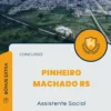 Apostila Assistente Social Prefeitura de Pinheiro Machado RS 2025