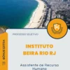 Apostila Assistente de Recurso Humano Processo Seletivo Instituto Beira Rio RJ 2025