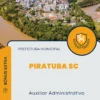 Apostila Auxiliar Administrativo Prefeitura de Piratuba SC 2025