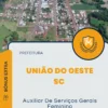 Apostila Auxiliar De Serviços Gerais Feminino Prefeitura de União do Oeste SC 2025