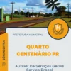 Apostila Auxiliar De Serviços Gerais Serviço Braçal Prefeitura de Quarto Centenário PR 2025