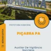 Apostila Auxiliar De Vigilância Sanitária Prefeitura de Piçarra PA 2025