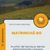 Apostila Auxiliar de Serviços Gerais Administração Limpeza Prefeitura de Matrinchã GO 2025