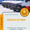Apostila Condutor de Veículos de Urgência SAMU Prefeitura de Osasco SP 2025
