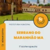 Apostila Fisioterapeuta Prefeitura de Serrano do Maranhão MA 2025