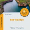 Apostila Médico Patologista Concurso SES SE 2025