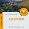 Apostila Oficial Administrativo Prefeitura de São Jorge RS 2025