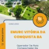 Apostila Operador De Rolo Compactador De Solos Asfaltos Concurso EMURC Vitória da Conquista BA 2025