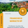 Apostila Professor Auxiliar De Desenvolvimento Infantil Concurso Francisco Morato SP 2025