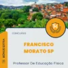 Apostila Professor De Educação Física Concurso Francisco Morato SP 2025