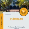 Apostila Professor De Educação Infantil Concurso Flórida PR 2025