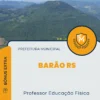 Apostila Professor Educação Física Prefeitura de Barão RS 2025