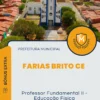 Apostila Professor Fundamental II Educação Física Prefeitura de Farias Brito CE 2025