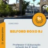 Apostila Professor II Educação Infantil Ao 5 Ano Concurso Belford Roxo RJ 2025