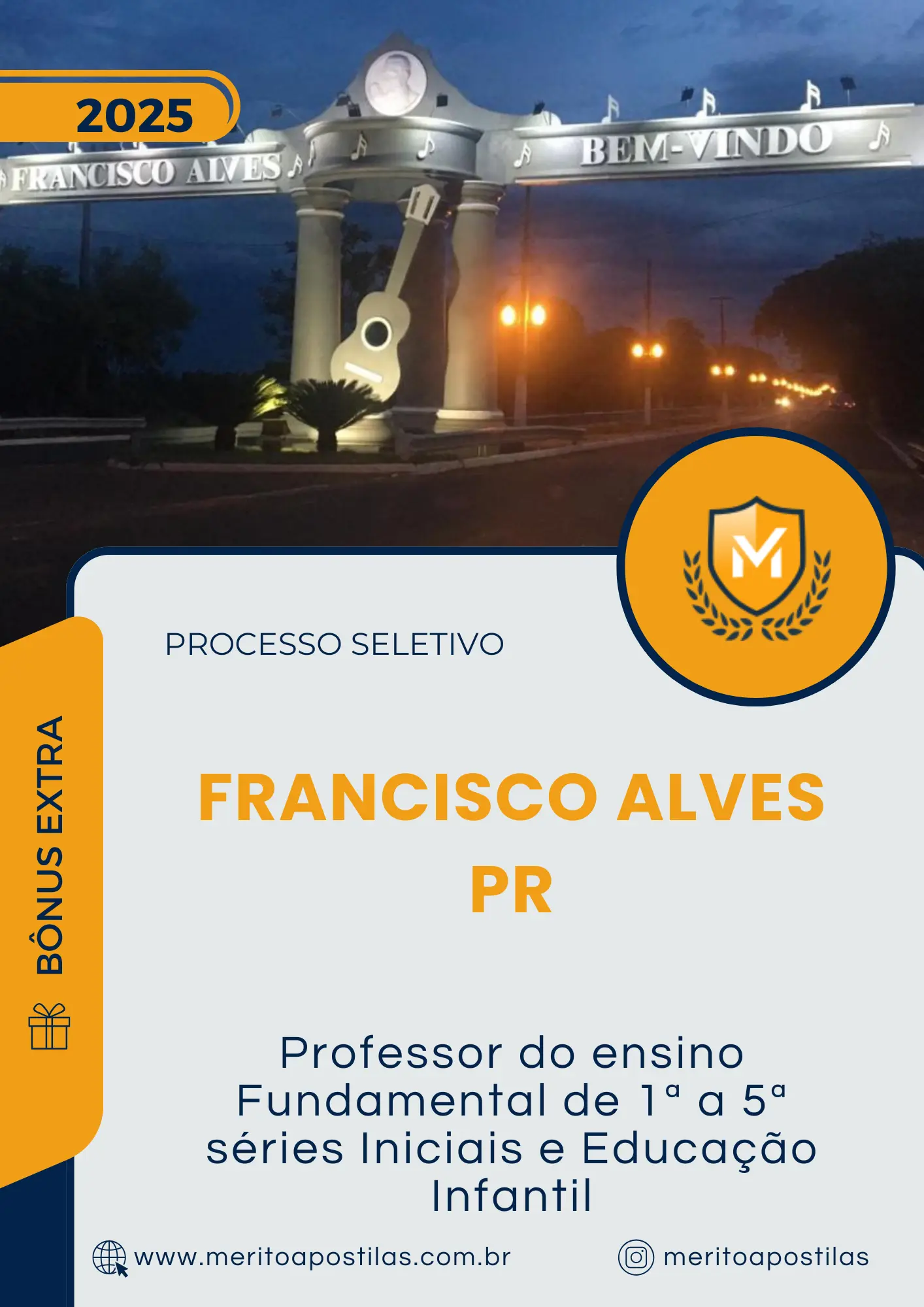 Apostila Professor do Ensino Fundamental de 1ª a 5ª séries Iniciais e Educação Infantil Processo Seletivo de Francisco Alves PR 2025