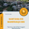 Apostila Técnico de Enfermagem Plantonista Prefeitura Santana do Manhuaçu MG 2025