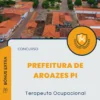 Apostila Terapeuta Ocupacional Prefeitura de Aroazes PI 2025