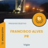 Apostila Vigia Processo Seletivo de Francisco Alves PR 2025