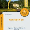 Apostila Agente Comunitário de Saúde Concurso Anchieta SC 2025