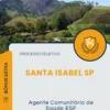 Apostila Agente Comunitário de Saúde ESF Processo Seletivo Santa Isabel SP 2025