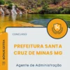 Apostila Agente de Administração Prefeitura Santa Cruz de Minas MG 2025