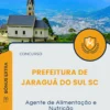 Apostila Agente de Alimentação e Nutrição Prefeitura de Jaraguá do Sul SC 2025