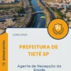 Apostila Agente de Recepção da Saúde Prefeitura de Tietê SP 2025